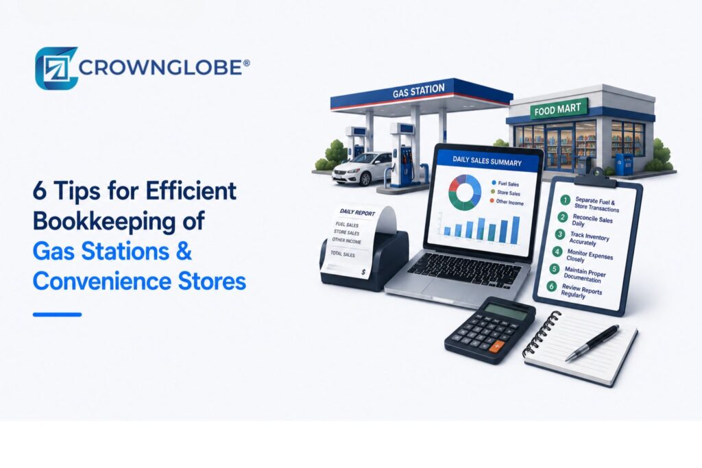 6 Tips for Efficient Bookkeeping of Gas Stations & Convenience Stores