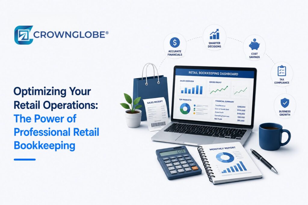 Optimizing Your Retail Operations: The Power of Professional Retail Bookkeeping