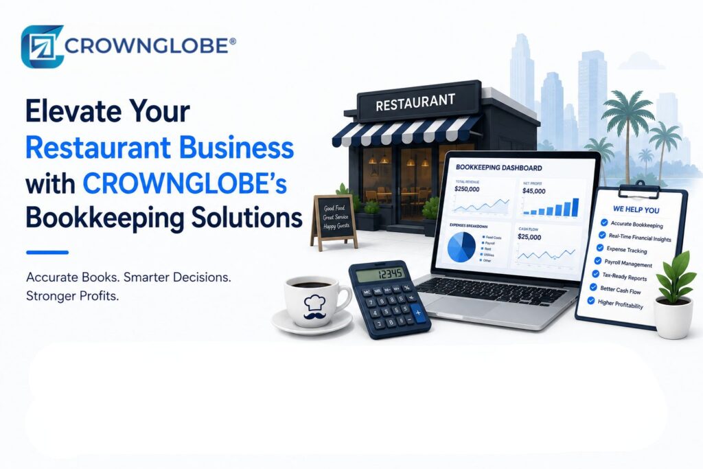 Elevate Your Restaurant Business with CROWNGLOBE’s Bookkeeping Solutions