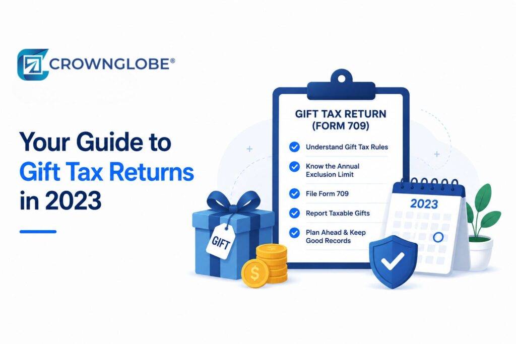 Your Guide to Gift Tax Returns in 2023