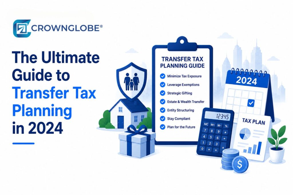 The Ultimate Guide to Transfer Tax Planning in 2024