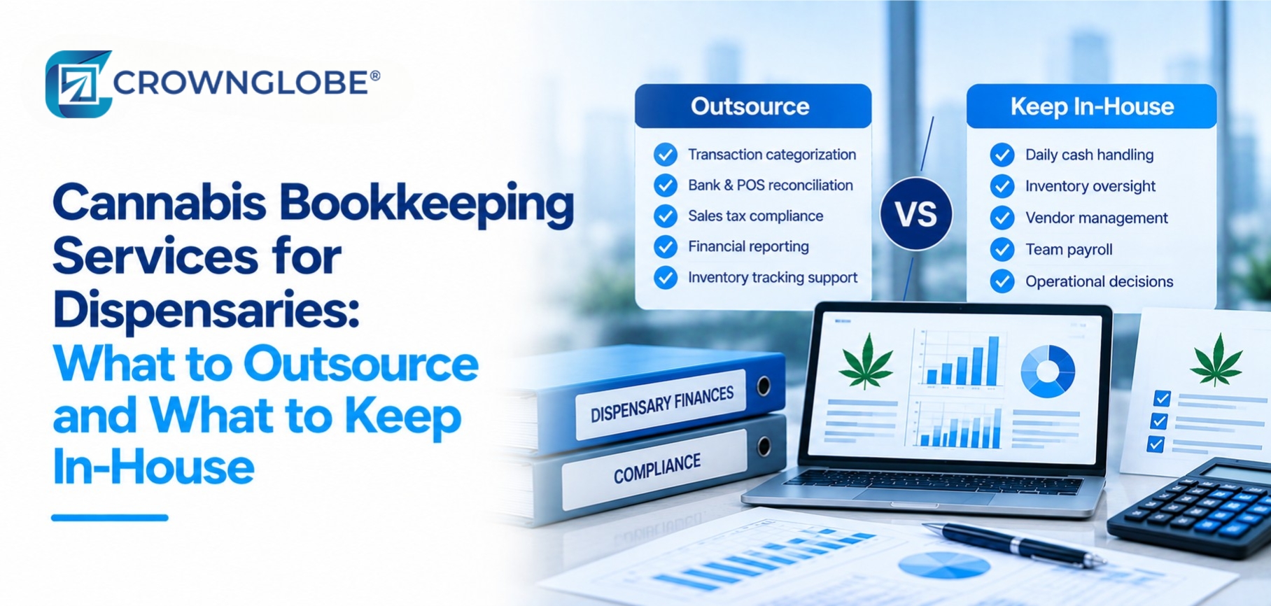 Dispensary operator reviewing which cannabis bookkeeping tasks to outsource, retain in-house, or share with an accounting provider.