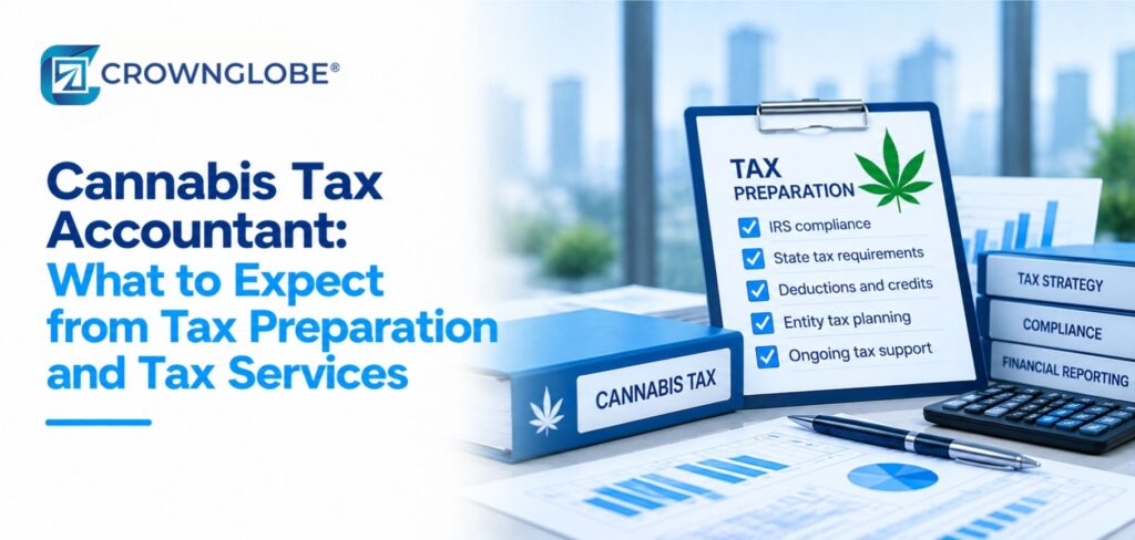 Cannabis Tax Accountant: What to Expect from Tax Preparation and Tax Services