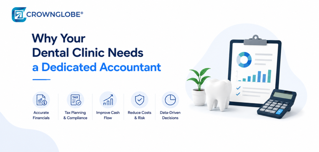 Why Your Dental Clinic Needs a Dedicated Accountant