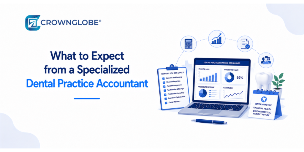What to Expect from a Specialized Dental Practice Accountant