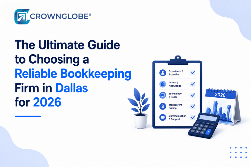 The Ultimate Guide to Choosing a Reliable Bookkeeping Firm in Dallas for 2026