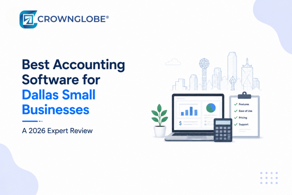 Best Accounting Software for Dallas Small Businesses A 2026 Expert Review