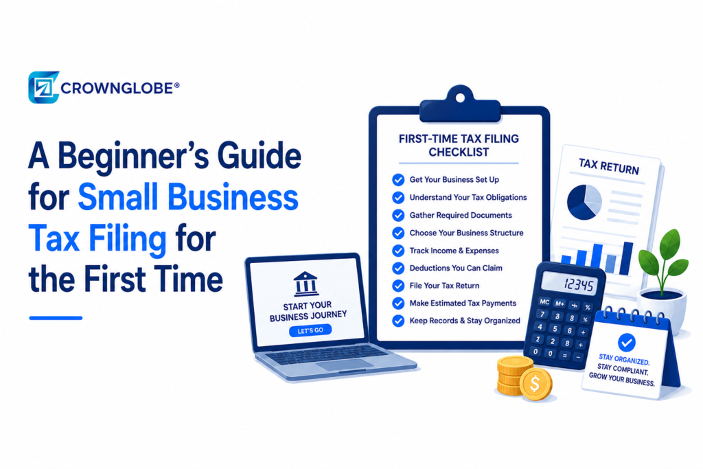 A Beginner’s Guide for Small Business Tax Filing for the First Time