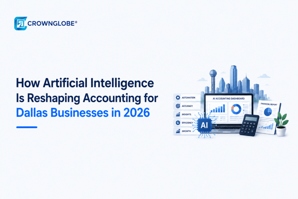How Artificial Intelligence Is Reshaping Accounting for Dallas Businesses in 2026
