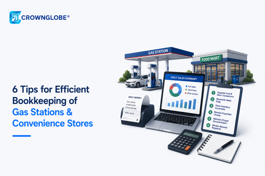 6 Tips for Efficient Bookkeeping of Gas Stations & Convenience Stores