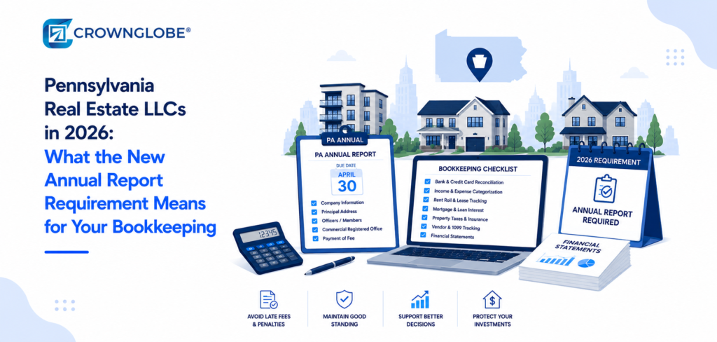 Pennsylvania Real Estate LLCs in 2026: What the New Annual Report Requirement Means for Your Bookkeeping