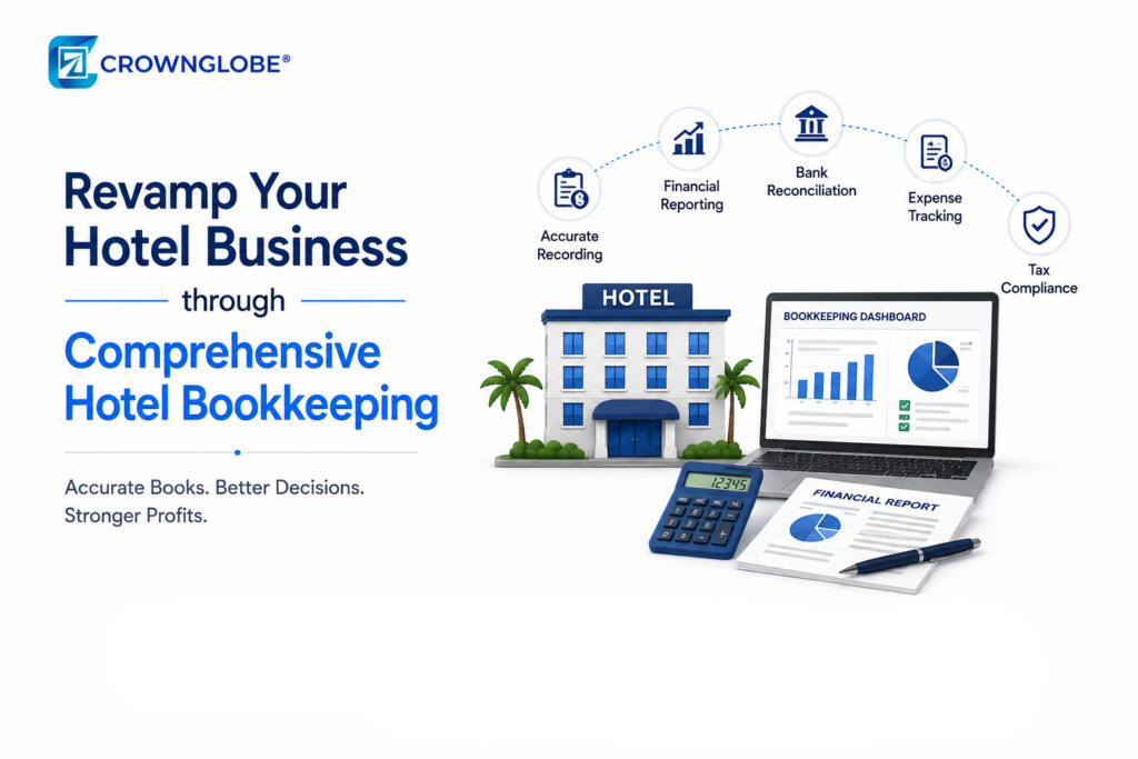 Revamp Your Hotel Business through Comprehensive Hotel Bookkeeping