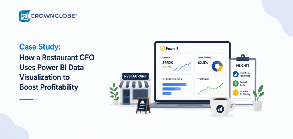 Case Study: How a Restaurant CFO Uses Power BI Data Visualization to Boost Profitability
