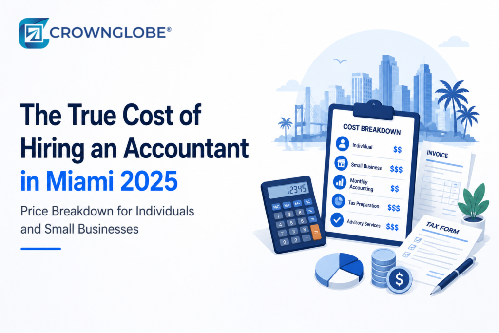 The True Cost of Hiring an Accountant in Miami 2025 Price Breakdown for Individuals and Small Businesses