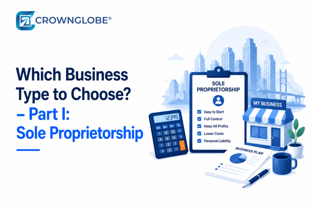 Which Business Type to Choose? – Part I: Sole Proprietorship