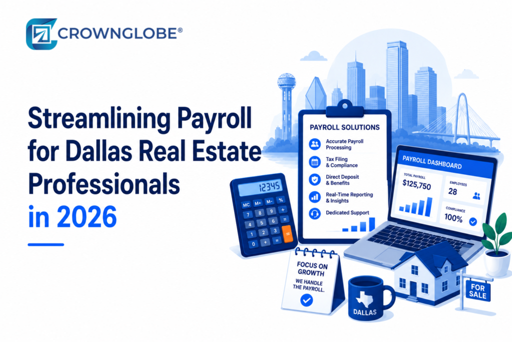 Streamlining Payroll for Dallas Real Estate Professionals in 2026