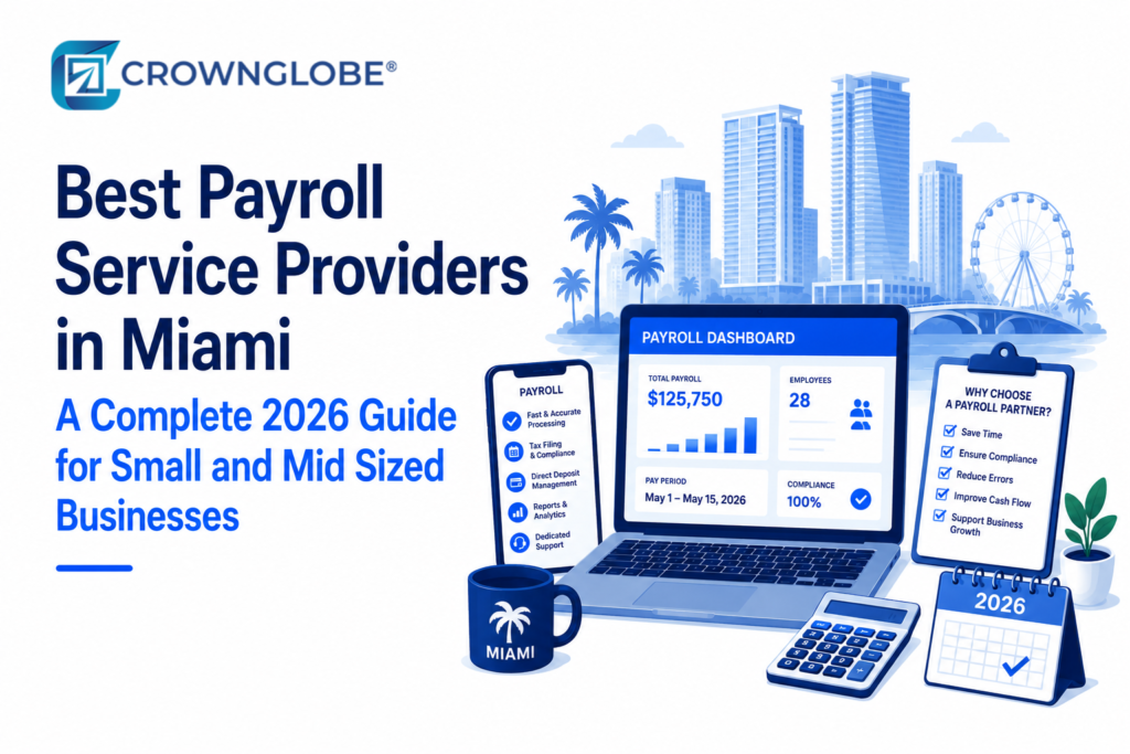 Best Payroll Service Providers in Miami A Complete 2026 Guide for Small and Mid Sized Businesses