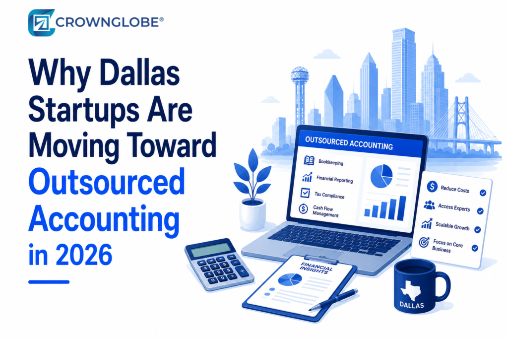 Why Dallas Startups Are Moving Toward Outsourced Accounting in 2026