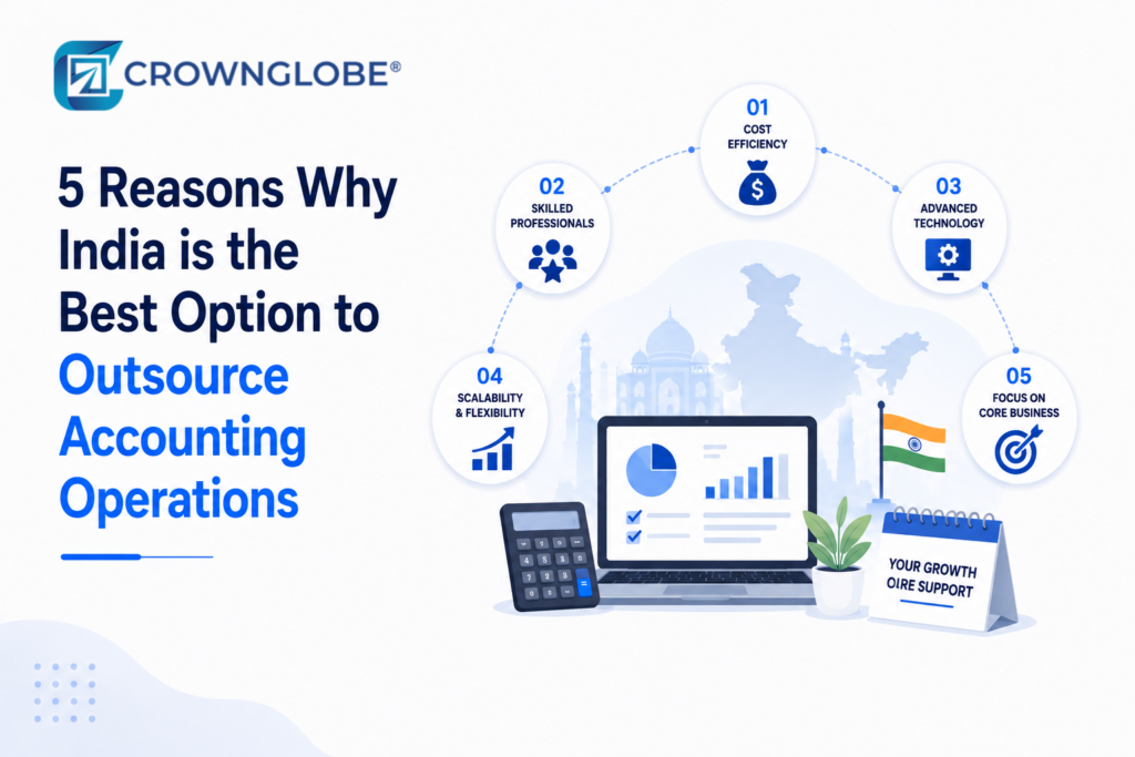 5 Reasons Why India is the Best Option to Outsource Accounting Operations