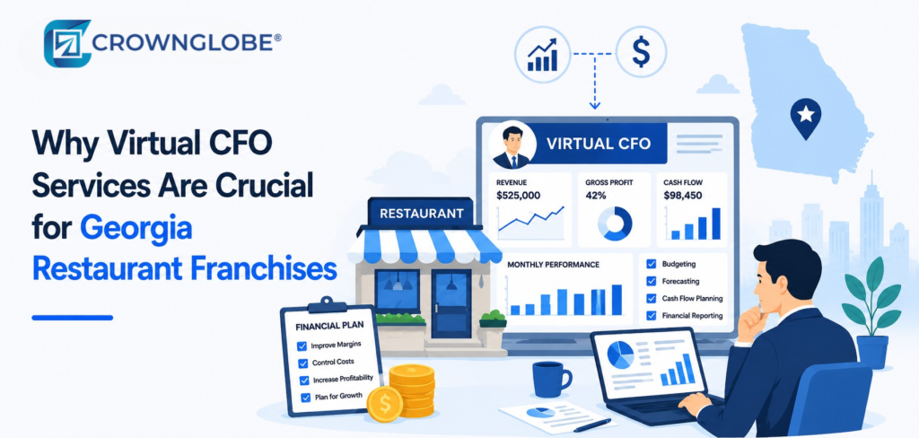 Why Virtual CFO Services Are Crucial for Georgia Restaurant Franchises