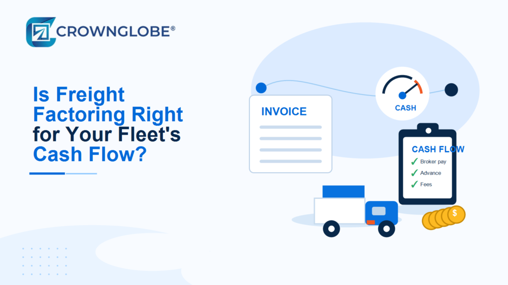 Is Freight Factoring Right for Your Fleet’s Cash Flow?
