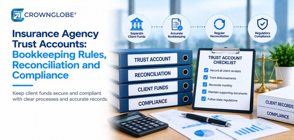 Insurance Agency Trust Accounts: Bookkeeping Rules, Reconciliation and Compliance