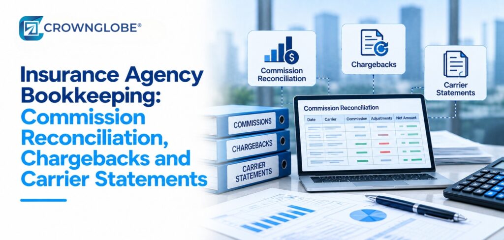 Insurance Agency Bookkeeping: Commission Reconciliation, Chargebacks and Carrier Statements