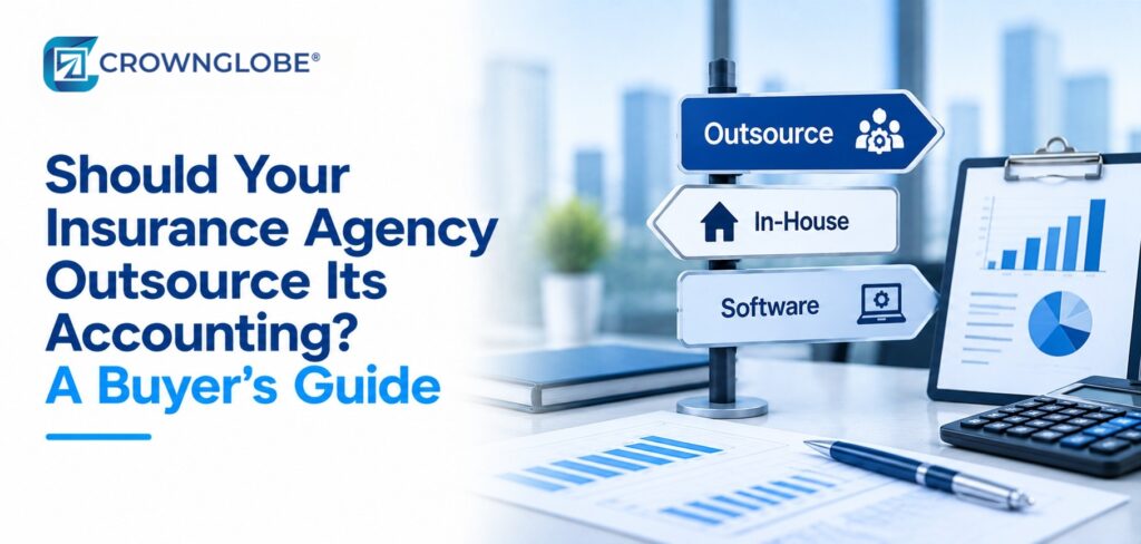 Should Your Insurance Agency Outsource Its Accounting? A 2026 Buyer’s Guide