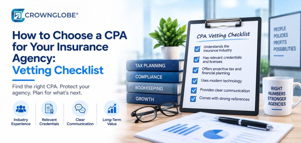 How to Choose a CPA for Your Insurance Agency: The 2026 Vetting Checklist