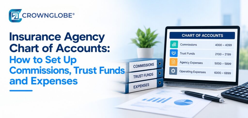 Insurance Agency Chart of Accounts: How to Set Up Commissions, Trust Funds and Expenses