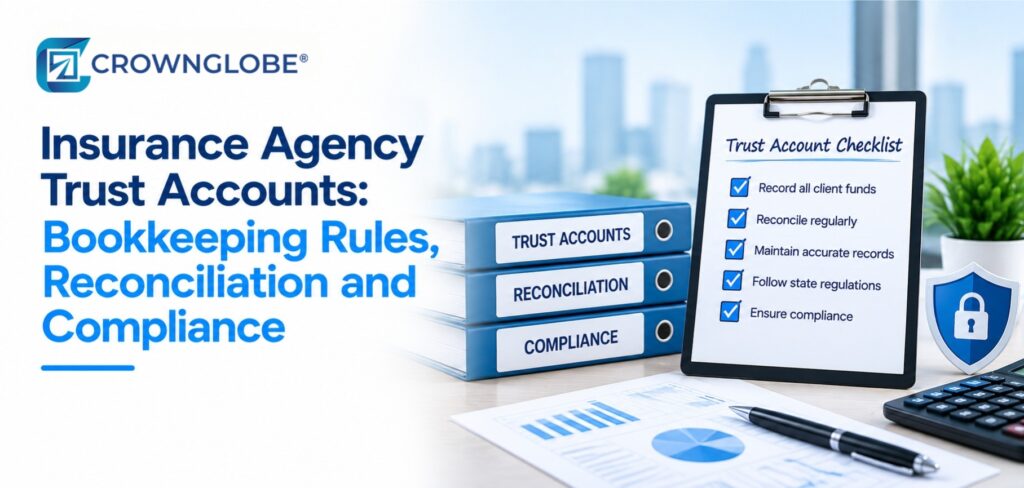 Insurance Agency Trust Accounts: Bookkeeping Rules, Reconciliation and Compliance