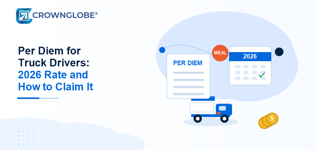Per Diem for Truck Drivers: 2026 Rate and How to Claim It
