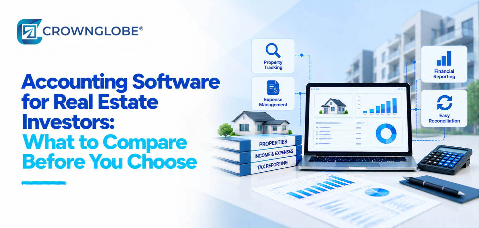 Real estate investor comparing accounting software, QuickBooks, property-level reporting, and accountant-led bookkeeping support.