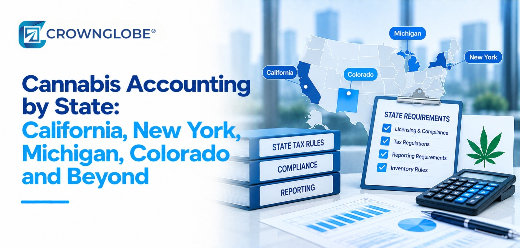 Map-style comparison of cannabis accounting requirements across California, New York, Michigan and Colorado