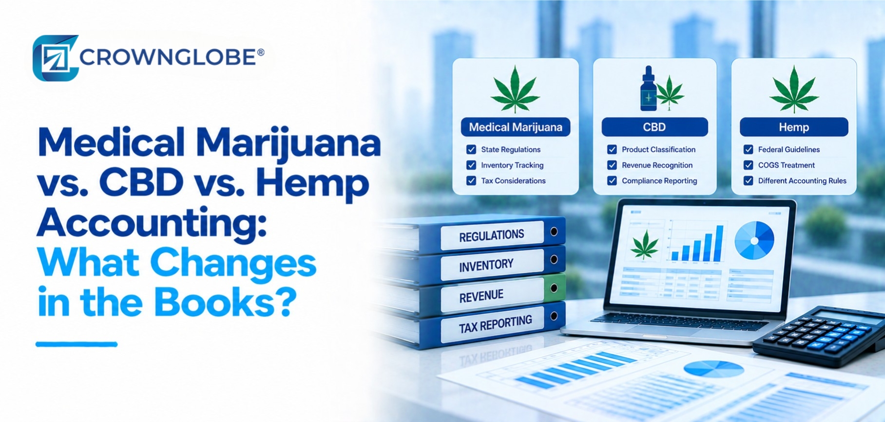 Medical marijuana, CBD, and hemp accounting comparison showing inventory, tax, and bookkeeping differences